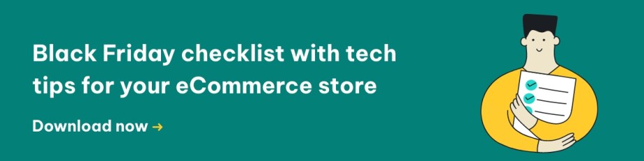 Black Friday checklist with tech tips for your eCommerce store 