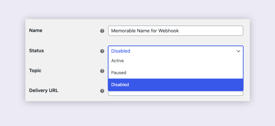Add a name and status for your webhook