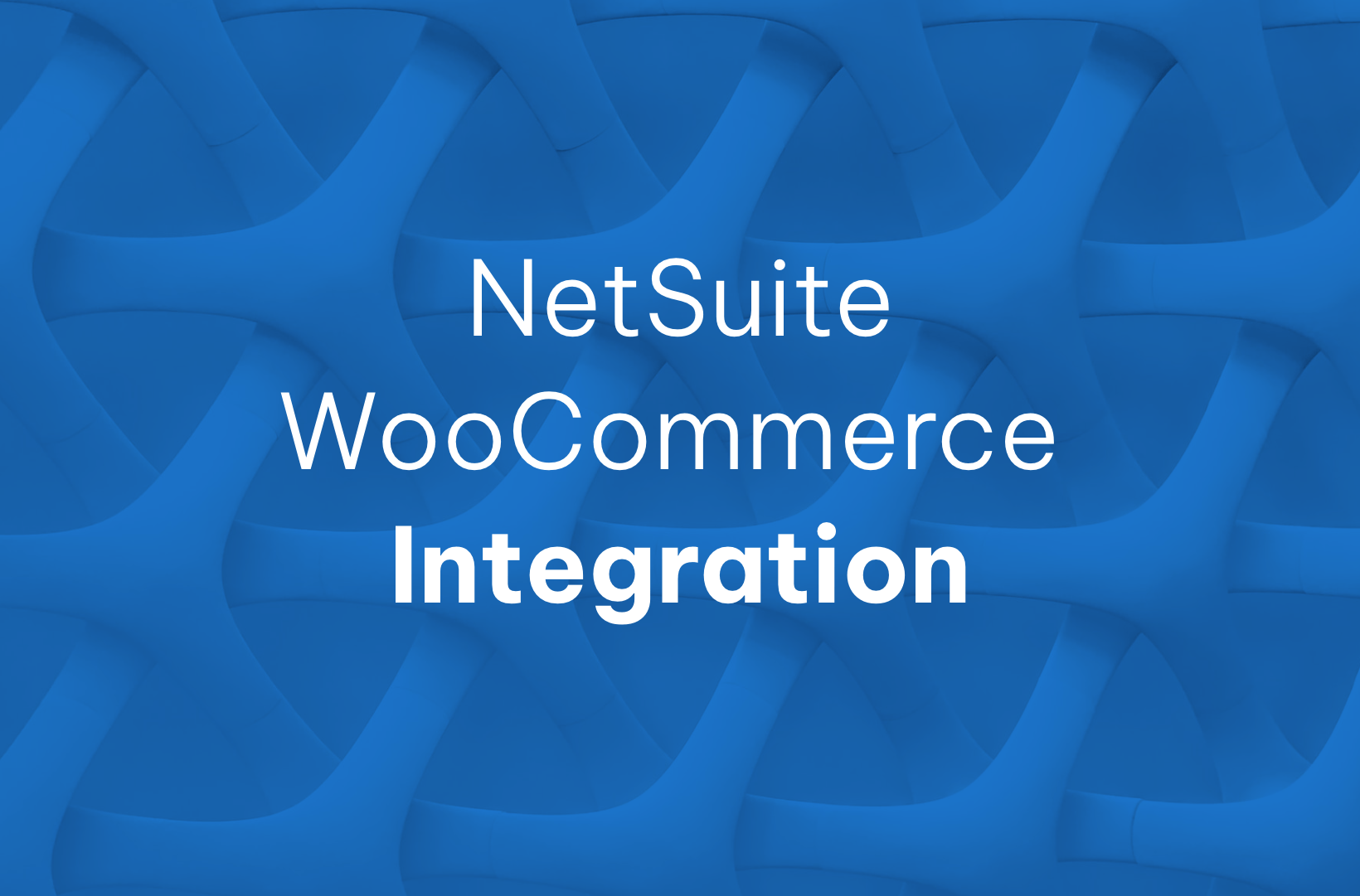 NetSuite WooCommerce Integration