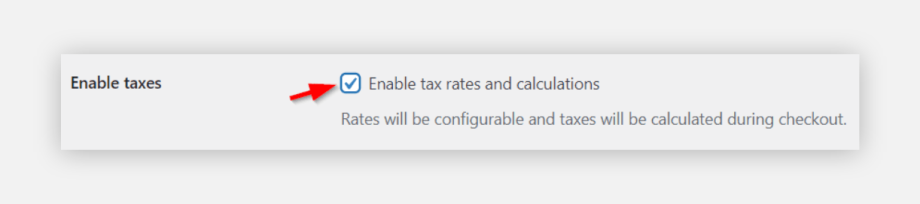 Enabling tax rates and calculations on WooCommerce.