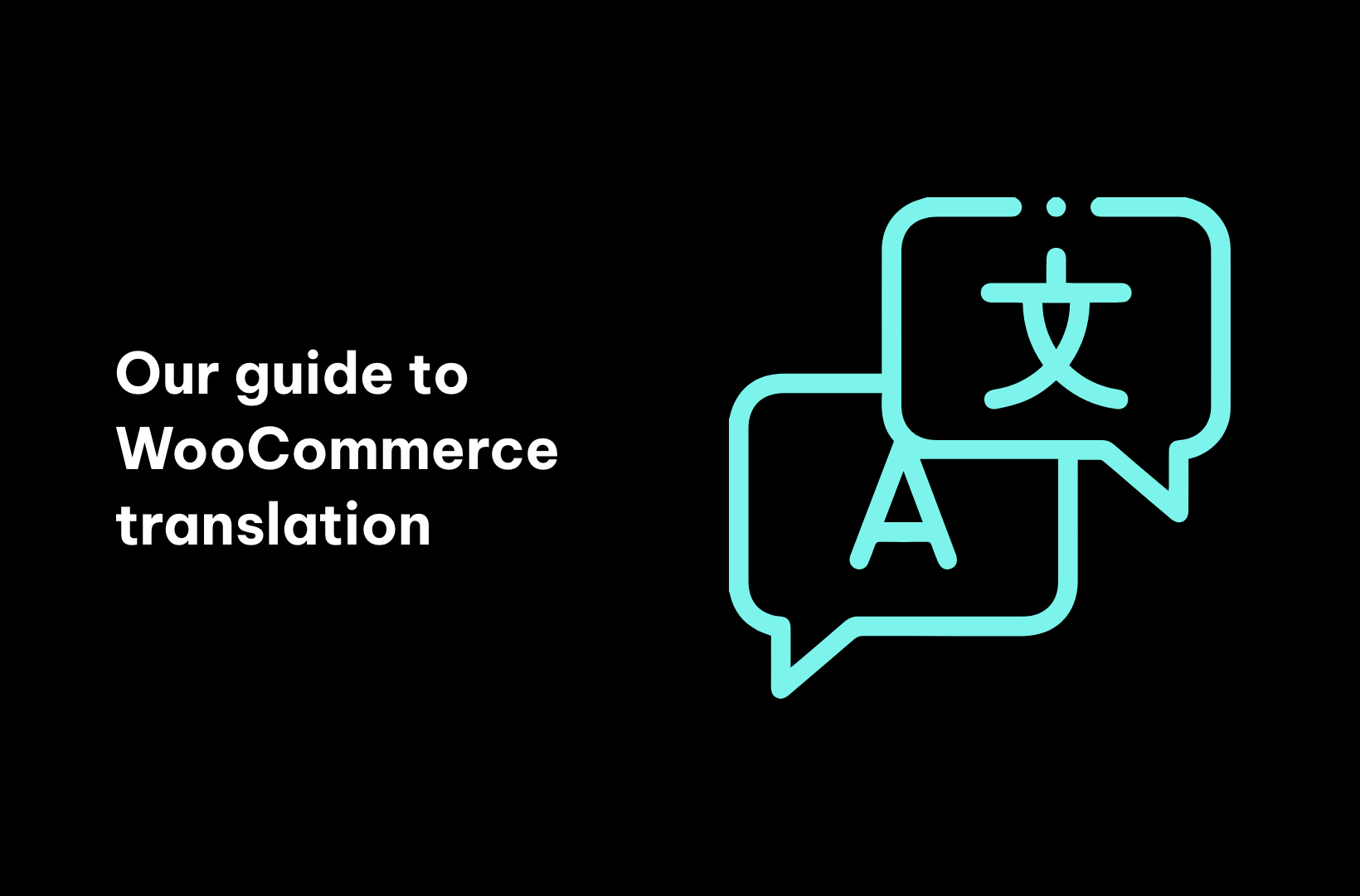 Our guide to WooCommerce translation